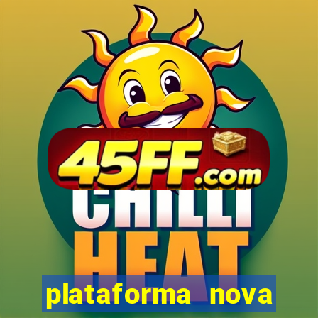 plataforma nova fortune tiger 2024